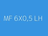 MF 6X0,5 LH